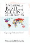 Becoming a Justice Seeking Congregation