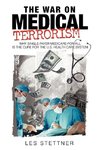 The War on Medical Terrorism