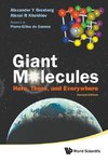 Grosberg, A: Giant Molecules: Here, There, And Everywhere (2