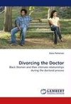 Divorcing the Doctor