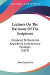 Lectures On The Harmony Of The Scriptures
