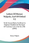 Letters Of Horace Walpole, Earl Of Orford V2