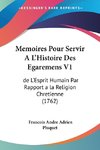 Memoires Pour Servir A L'Histoire Des Egaremens V1
