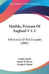 Matilda, Princess Of England V 1-2