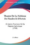 Theatre De La Noblesse De Flandre Et D'Artois