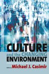 CULTURE & THE CHANGING ENVIRON