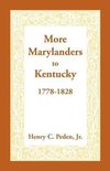 More Marylanders to Kentucky, 1778-1828