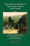 Short Historical Sketches of Page County, Virginia And Its People, Volume 1