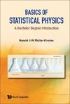 W, M:  Basics Of Statistical Physics: A Bachelor Degree Intr