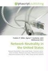 Network Neutrality in the United States