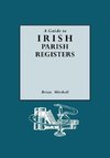 Guide to Irish Parish Registers
