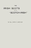 The Irsh and the Scotch-Irish
