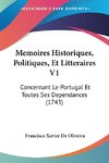 Memoires Historiques, Politiques, Et Litteraires V1