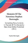 Memoirs Of The Notorious Stephen Burroughs