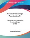Moeurs Des Sauvages Ameriquains V1