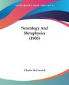 Neurology And Metaphysics (1905)