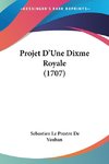 Projet D'Une Dixme Royale (1707)