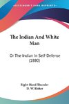 The Indian And White Man