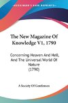 The New Magazine Of Knowledge V1, 1790