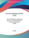 Two New Dialogues Of The Dead