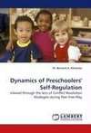 Dynamics of Preschoolers' Self-Regulation
