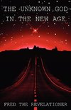 The Unknown God in the New Age