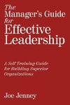 The Manager's Guide for Effective Leadership