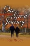 OUR GREAT JOURNEY