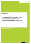 Propagandistische Aussagen in der deutschsprachigen Presse im Generalgouvernement 1939-1945
