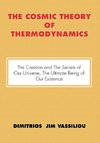 The Cosmic Theory of Thermodynamics 
