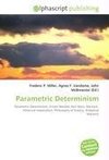 Parametric Determinism