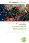 Palestine Peace Not Apartheid