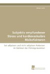 Subjektiv empfundener Stress und kardiovaskuläre Risikofaktoren