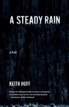 A Steady Rain
