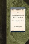 Historical Sketches of the Late War