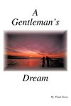 A Gentleman's Dream