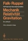 Mechanik, Relativität, Gravitation
