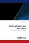 Seeking Indigenous Autonomy
