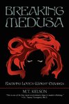 Breaking Medusa