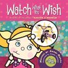 Watch What You Wish