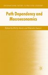 Path Dependency and Macroeconomics