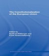 The Constitutionalization of the European Union