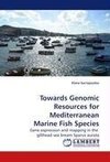 Towards Genomic Resources for Mediterranean Marine Fish Species