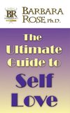 The Ultimate Guide To Self Love