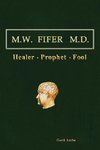 M.W. Fifer M.D.