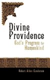 Divine Providence God's Program for Humankind