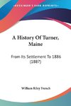 A History Of Turner, Maine