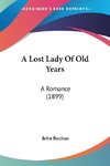 A Lost Lady Of Old Years