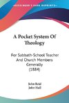 A Pocket System Of Theology