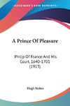 A Prince Of Pleasure